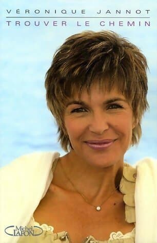 Trouver le chemin - Véronique Jannot